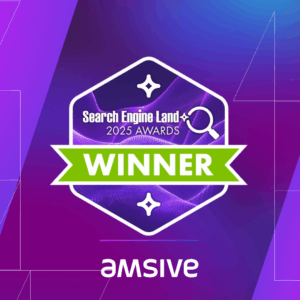 A 2025 Search Engine Land Award badge with the Amsive badge below it. Both are in front of a blue and purple geometric background.