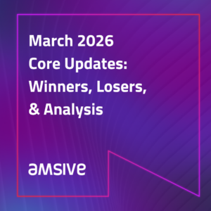 March 2026 Core Update - Winners, Losers and Analysis - by Lily Ray at Amsive