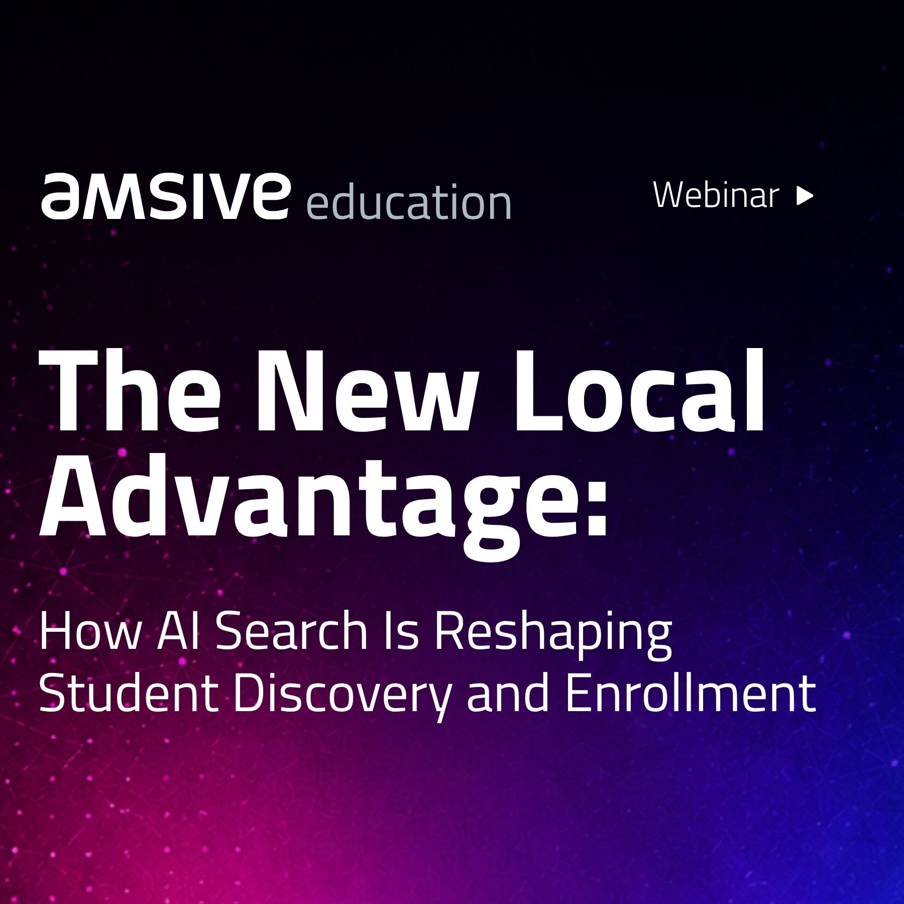 The New Local Advantage: How AI Search Is Reshaping Student Discovery and Enrollment